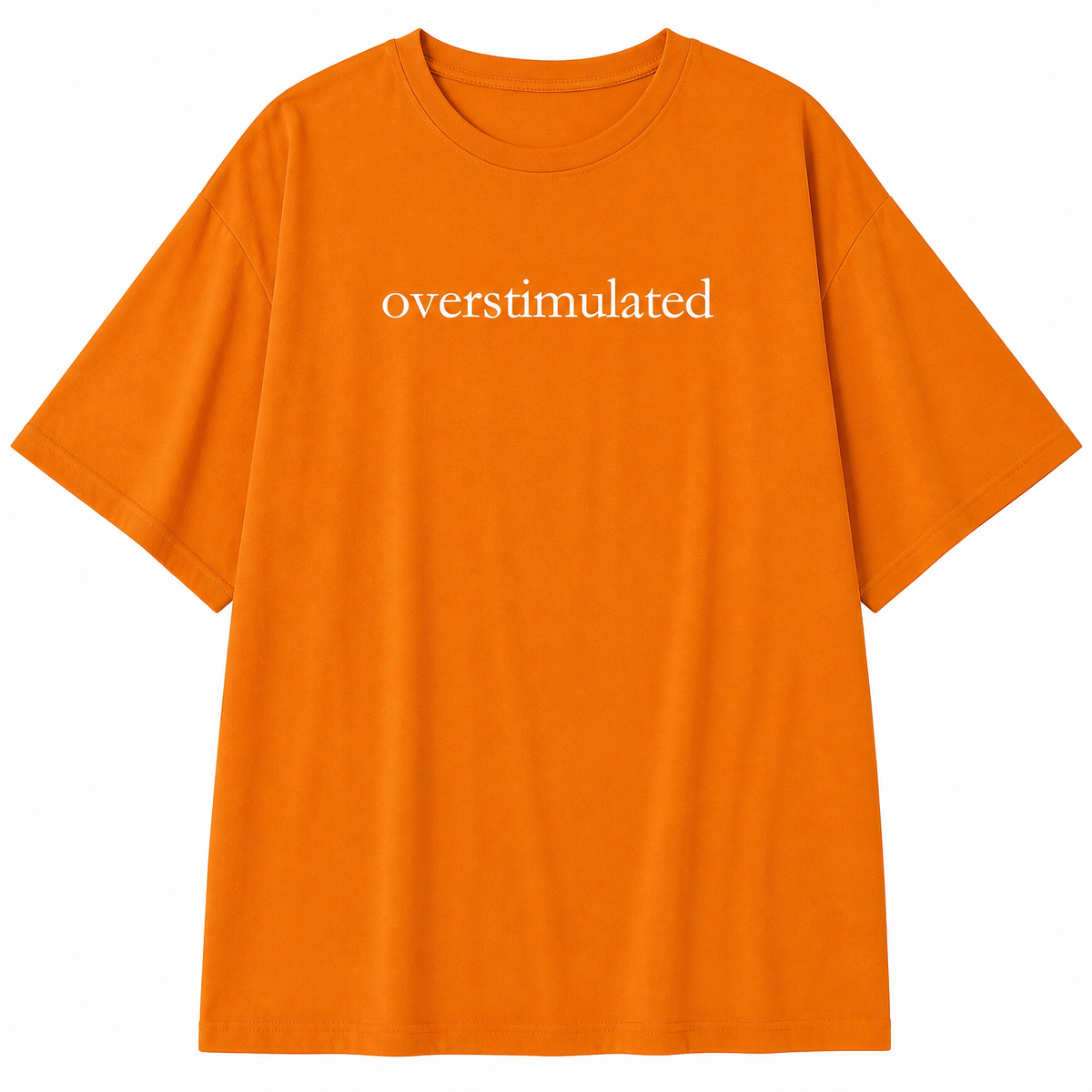 Grunge Overstimulated Graphic T-Shirt - Oversized Women's Tee