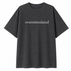 Women's Oversized “Overstimulated” Graphic T-Shirt
